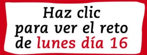 Aquí puedes ver el resultado del reto del lunes día 16